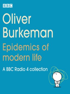 cover image of Oliver Burkeman: Epidemics of Modern Life
